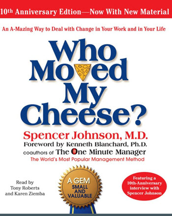 Who Moved My Cheese: The 10th Anniversary Edition